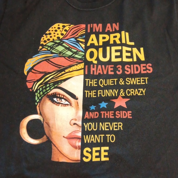 April birthday Queen graphic tshirt - Picture 1 of 4